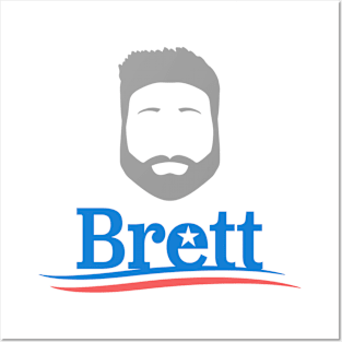 Brett For President Posters and Art